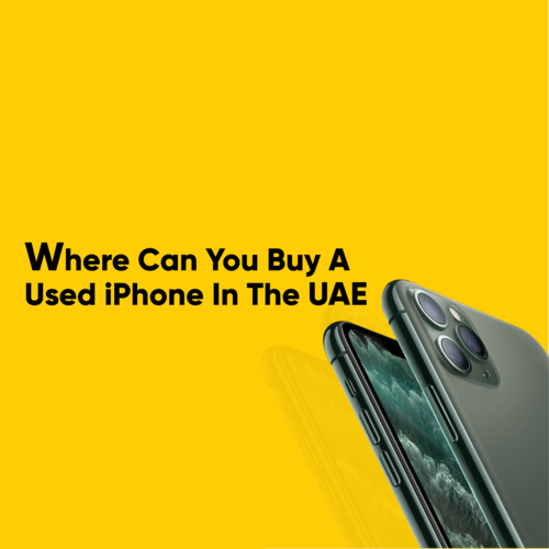 Where Can You Buy A Used iPhone in The UAE 